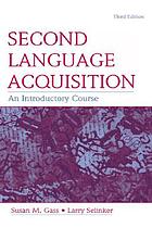 Second language acquisition : an introductory course