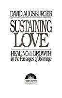 Sustaining love : healing & growth in the passages of marriage