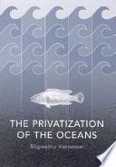 The Privatization of the Oceans