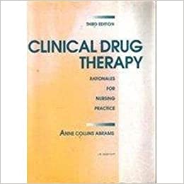  Clinical drug therapy : rationales for nursing practice