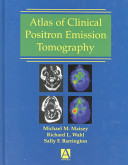 Atlas of Clinical Positron Emission Tomography