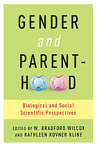 Gender and parenthood : biological and social scientific perspectives