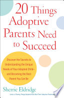 20 Things Adoptive Parents Need to Succeed