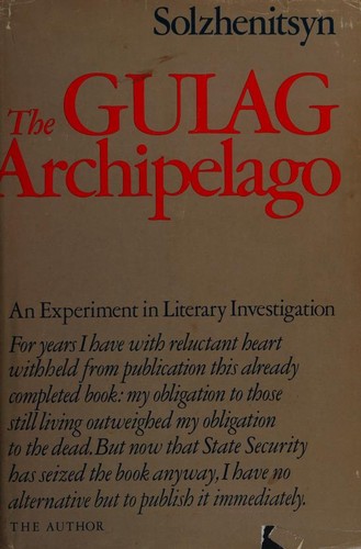 The Gulag Archipelago 1918-1956