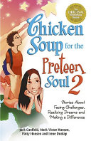 Chicken Soup for the Preteen Soul II