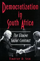 Democratization in South Africa: the elusive social contract