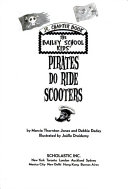 Pirates Do Ride Scooters