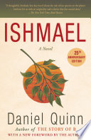 Ishmael : an adventure of the mind and spirit