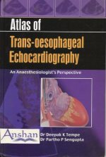  Atlas of trans-oesophageal echocardiography