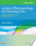 Study Guide for Lehne's Pharmacology for Nursing Care