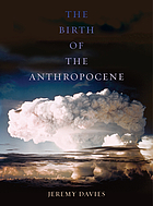 The birth of the Anthropocene