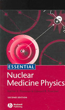 Essential Nuclear Medicine Physics