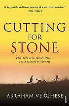  Cutting for stone : a novel