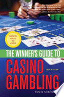 The Winner's Guide to Casino Gambling