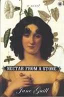 Nectar from a stone : a novel