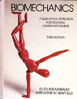 Biomechanics : a qualitative approach for studying human movement