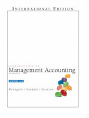 Introduction to Management Accounting : (formerly Accounting for management control, an introduction)