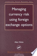 Managing Currency Risk Using Foreign Exchange Options