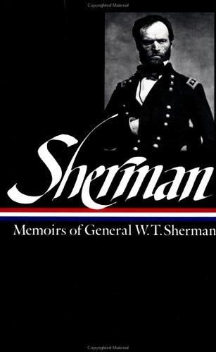 Memoirs of General W.T. Sherman