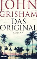 Das Original : Roman