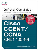 Cisco CCENT/CCNA ICND1 100-101 Official Cert Guide