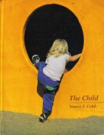 The child : infants, children, and adolescents