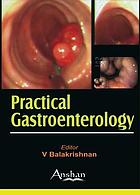 Practical gastroenterology