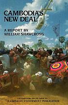 Cambodia's New Deal : a report