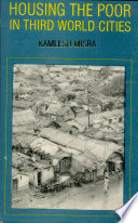 Housing the Poor in Third World Cities