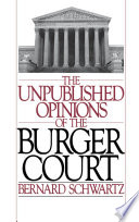 The Unpublished Opinions of the Burger Court