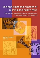 The principles and practice of nursing and health care