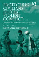 Protecting Civilians During Violent Conflict