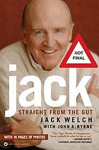 Jack : straight from the gut