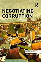  Negotiating corruption : NGOs, governance and hybridity in West Africa