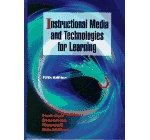 Instructional Media and Technologies for Learning