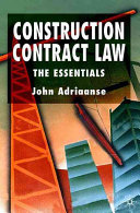 Construction Contract Law : the essentials