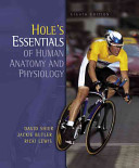 Hole's Essentials of Human Anatomy and Physiology