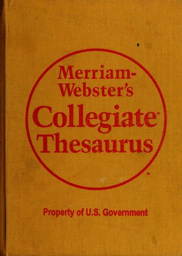 Merriam-Webster's collegiate thesaurus.