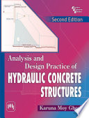 Analysis and Design Practice of Hydraulic Concrete Structures