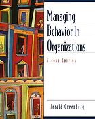 Managing Behavior in Organizations