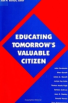 Educating tomorrow's valuable citizen