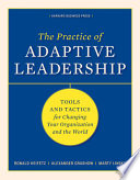 The Practice of Adaptive Leadership