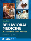 Behavioral Medicine: A Guide for Clinical Practice, Third Edition