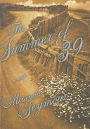 The Summer of '39: a novel