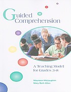  Guided comprehension: a teaching model for grades 3-8