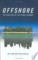 Offshore: the dark side of the global economy