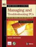 Mike Meyers' A+ Guide to Managing and Troubleshooting PCs Lab Manual, Second Edition