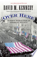 Over Here: the First World War and American society