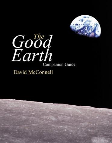 The Good Earth Web Course and Companion Guide