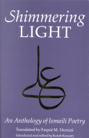 The Shimmering Light: an anthology of Ismaili poetry